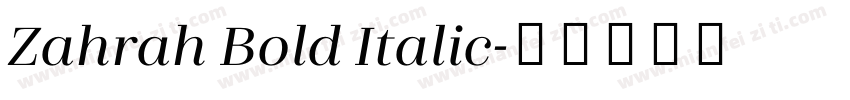 Zahrah Bold Italic字体转换